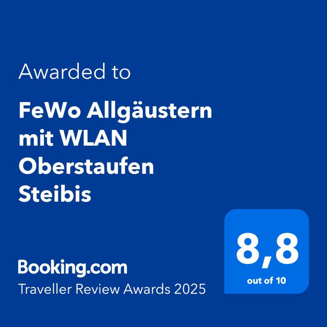 Exklusive Fewo Allgaeustern Steibis Mit Wlan Sauna Kamin Und Oberstaufen Plus Card Exterior foto